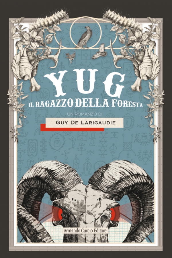 Yug il ragazzo della foresta - Librerie.coop Yug il ragazzo della foresta - Librerie.coop