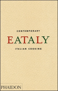 Eataly. Contemporary Italian cooking - Librerie.coop