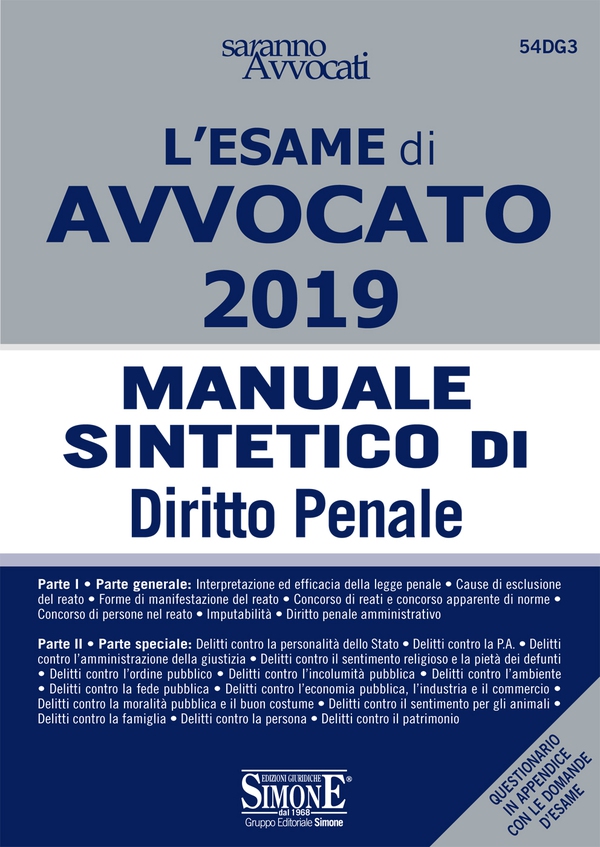 L'Esame orale di Avvocato 2019 Manuale sintetico di Diritto Penale - Parte generale - Parte speciale - Librerie.coop L'Esame orale di Avvocato 2019 Manuale sintetico di Diritto Penale - Parte generale - Parte speciale - Librerie.coop