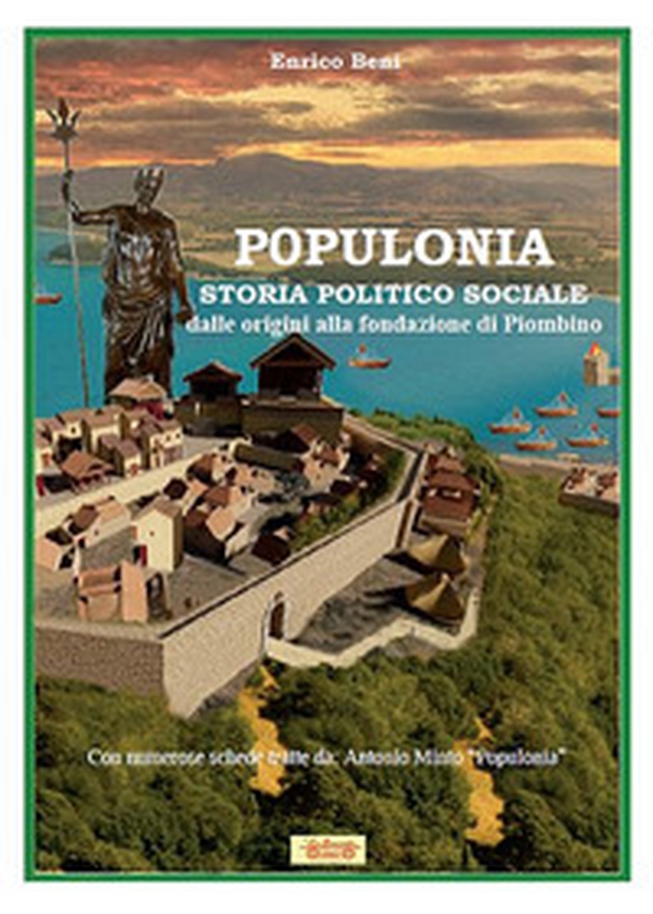 Populonia, dalle origini alla fondazione di Piombino - Librerie.coop Populonia, dalle origini alla fondazione di Piombino - Librerie.coop