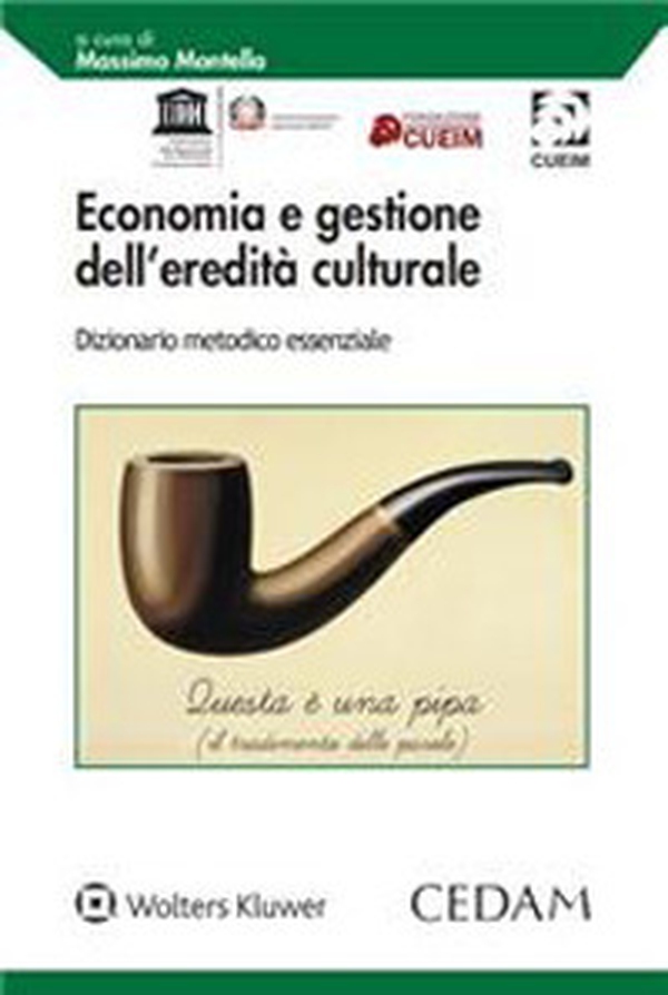Economia e gestione dell'eredità culturale - Librerie.coop Economia e gestione dell'eredità culturale - Librerie.coop