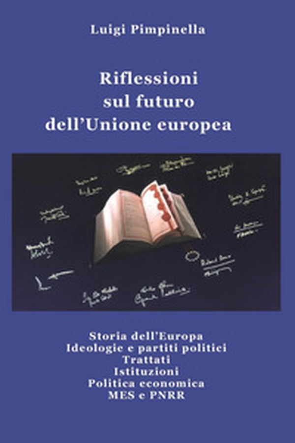 Riflessioni sul futuro dell'Unione europea - Librerie.coop Riflessioni sul futuro dell'Unione europea - Librerie.coop