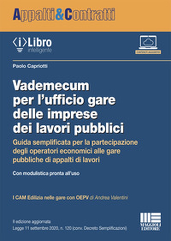 Vademecum per l'ufficio gare delle imprese dei lavori pubblici. Guida semplificata per la partecipazione degli operatori economici alle gare pubbliche di appalti di lavori - Librerie.coop Vademecum per l'ufficio gare delle imprese dei lavori pubblici. Guida semplificata per la partecipazione degli operatori economici alle gare pubbliche di appalti di lavori - Librerie.coop