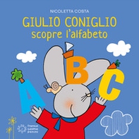 Giulio Coniglio scopre l'alfabeto - Librerie.coop