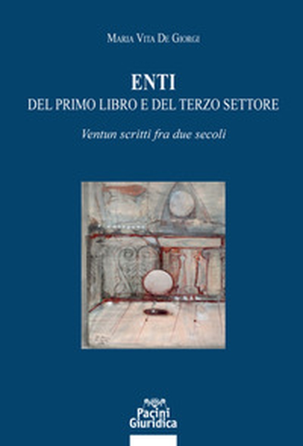 Enti del primo libro e del terzo settore. Ventun scritti fra due secoli - Librerie.coop Enti del primo libro e del terzo settore. Ventun scritti fra due secoli - Librerie.coop