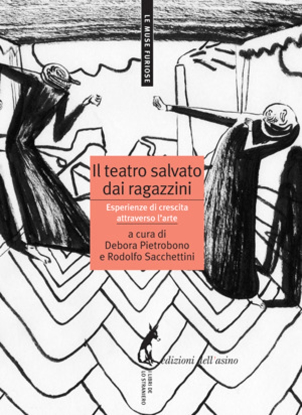 Il teatro salvato dai ragazzini - Librerie.coop Il teatro salvato dai ragazzini - Librerie.coop