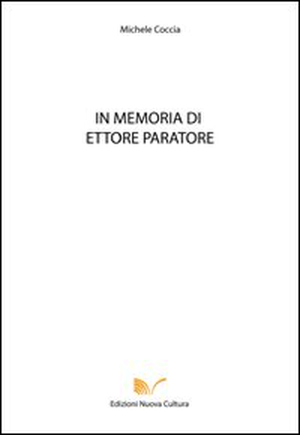 In memoria di Ettore Paratore - Librerie.coop In memoria di Ettore Paratore - Librerie.coop