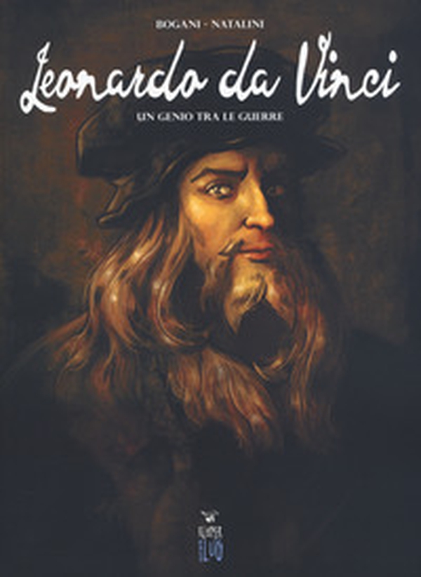 Leonardo da Vinci. Un genio tra le guerre - Librerie.coop Leonardo da Vinci. Un genio tra le guerre - Librerie.coop