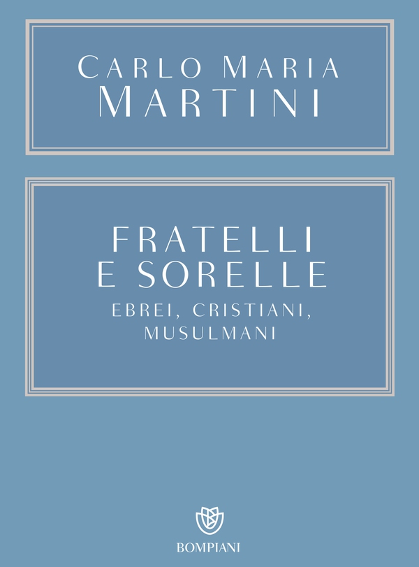 Fratelli e sorelle - Librerie.coop Fratelli e sorelle - Librerie.coop