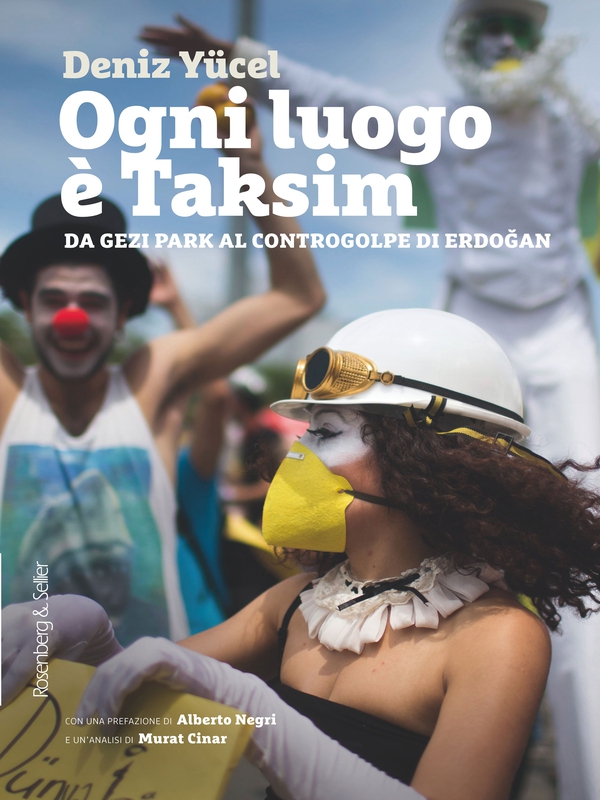 Ogni luogo è Taksim - Librerie.coop Ogni luogo è Taksim - Librerie.coop