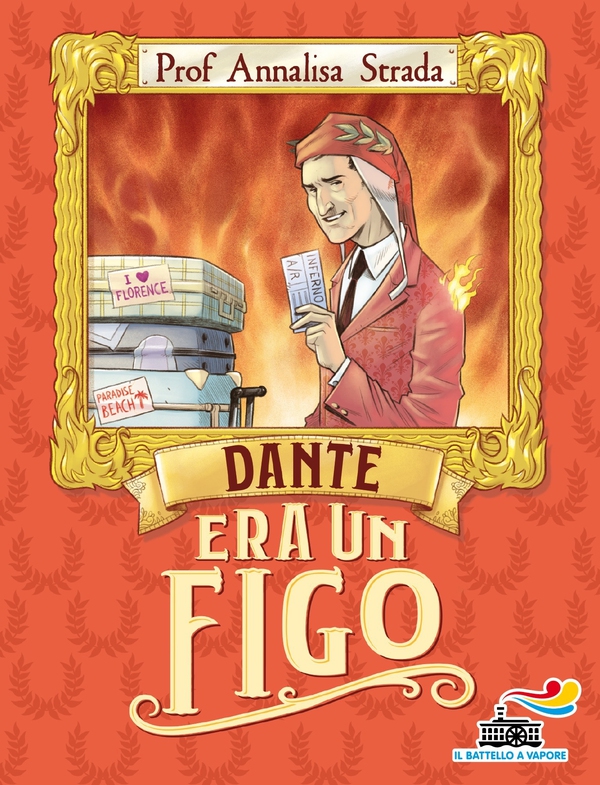 Dante era un figo - Librerie.coop Dante era un figo - Librerie.coop