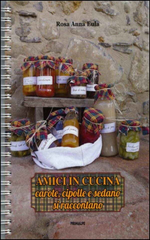 Amici in cucina. Carote, cipolle e sedano si raccontano - Librerie.coop Amici in cucina. Carote, cipolle e sedano si raccontano - Librerie.coop