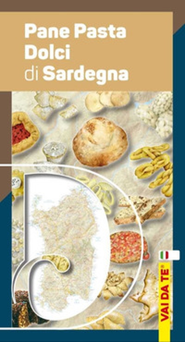 Pane, pasta e dolci di Sardegna. Ediz. italiana, tedesca, inglese e francese - Librerie.coop Pane, pasta e dolci di Sardegna. Ediz. italiana, tedesca, inglese e francese - Librerie.coop