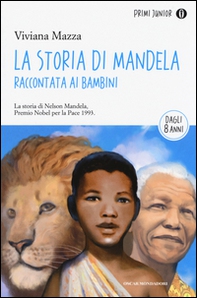 La storia di Mandela raccontata ai bambini - Librerie.coop