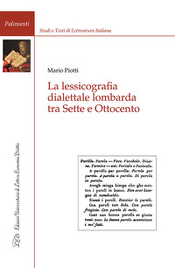 La lessicografia dialettale lombarda tra Sette e Ottocento - Librerie.coop La lessicografia dialettale lombarda tra Sette e Ottocento - Librerie.coop