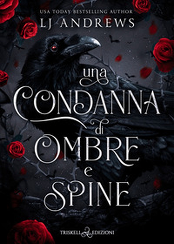 Una condanna di ombre e spine - Librerie.coop Una condanna di ombre e spine - Librerie.coop