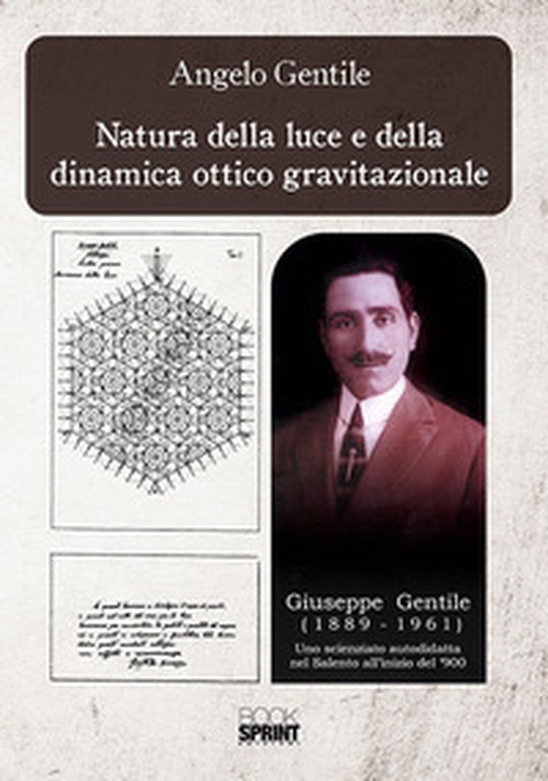 Natura della luce e della dinamica ottico gravitazionale - Librerie.coop Natura della luce e della dinamica ottico gravitazionale - Librerie.coop