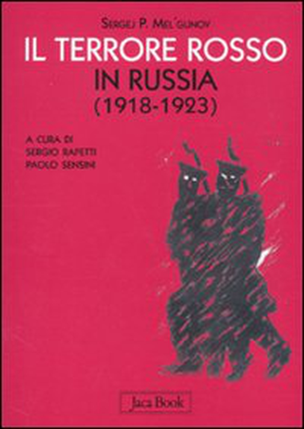 Il terrore rosso in Russia (1918-1923) - Librerie.coop Il terrore rosso in Russia (1918-1923) - Librerie.coop