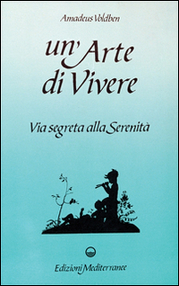 Un'arte di vivere - Librerie.coop Un'arte di vivere - Librerie.coop