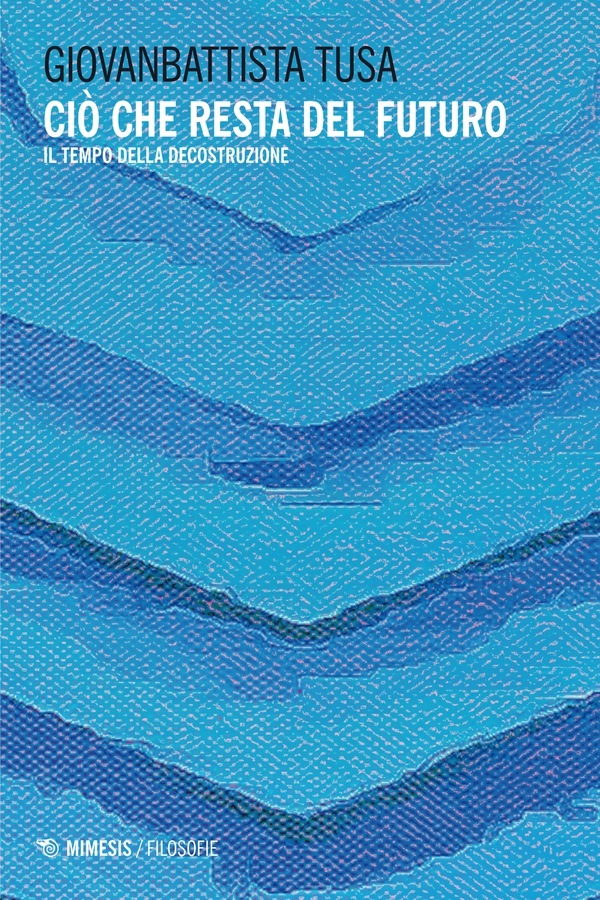 Ciò che resta del futuro - Librerie.coop Ciò che resta del futuro - Librerie.coop