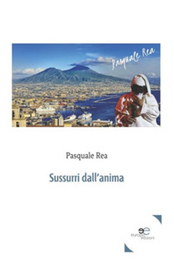Sussurri dall'anima - Librerie.coop Sussurri dall'anima - Librerie.coop