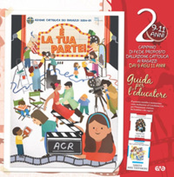 È la tua parte! Guida per l'educatore - Vol. 2 - Librerie.coop È la tua parte! Guida per l'educatore - Vol. 2 - Librerie.coop