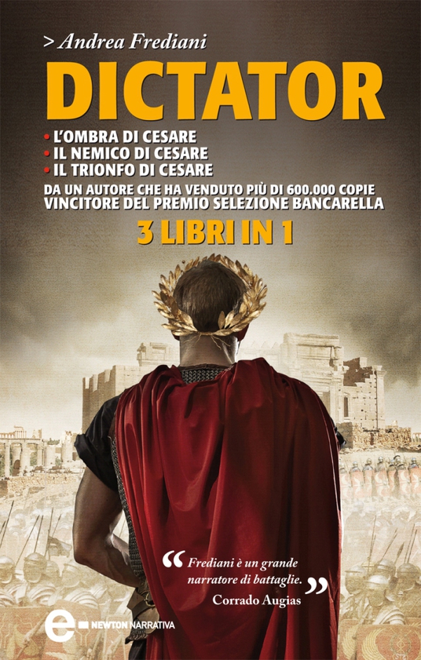 Dictator. L'ombra di Cesare - Il nemico di Cesare - Il trionfo di Cesare - Librerie.coop Dictator. L'ombra di Cesare - Il nemico di Cesare - Il trionfo di Cesare - Librerie.coop
