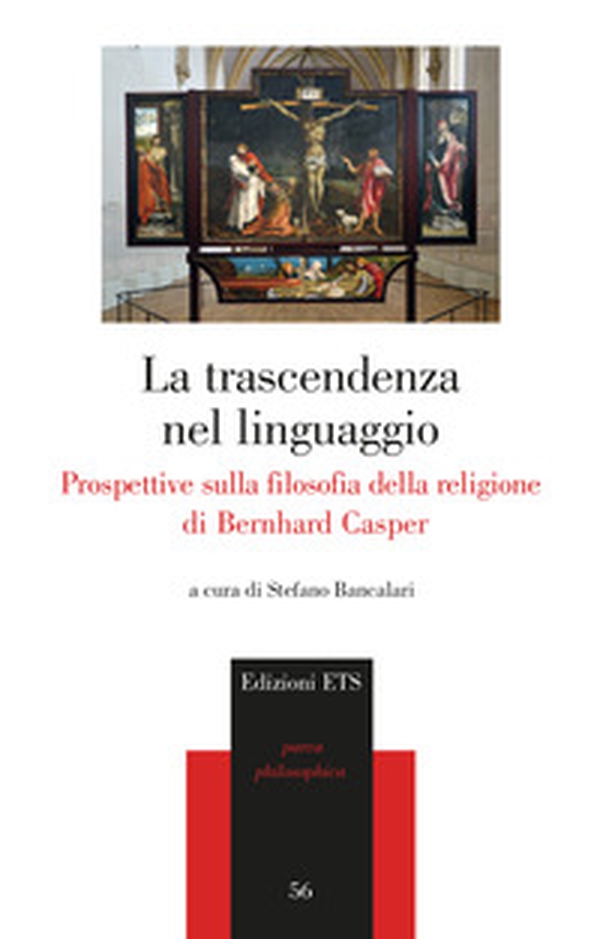 La trascendenza del linguaggio. Prospettive sulla filosofia della religione di Bernhard Casper - Librerie.coop La trascendenza del linguaggio. Prospettive sulla filosofia della religione di Bernhard Casper - Librerie.coop