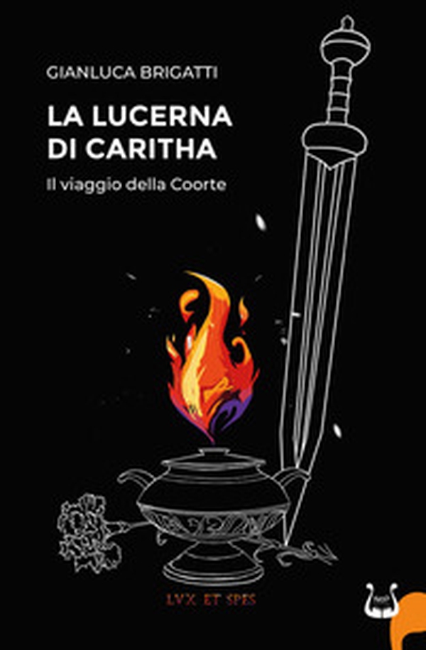 La lucerna di Caritha. Il viaggio della Coorte - Librerie.coop La lucerna di Caritha. Il viaggio della Coorte - Librerie.coop