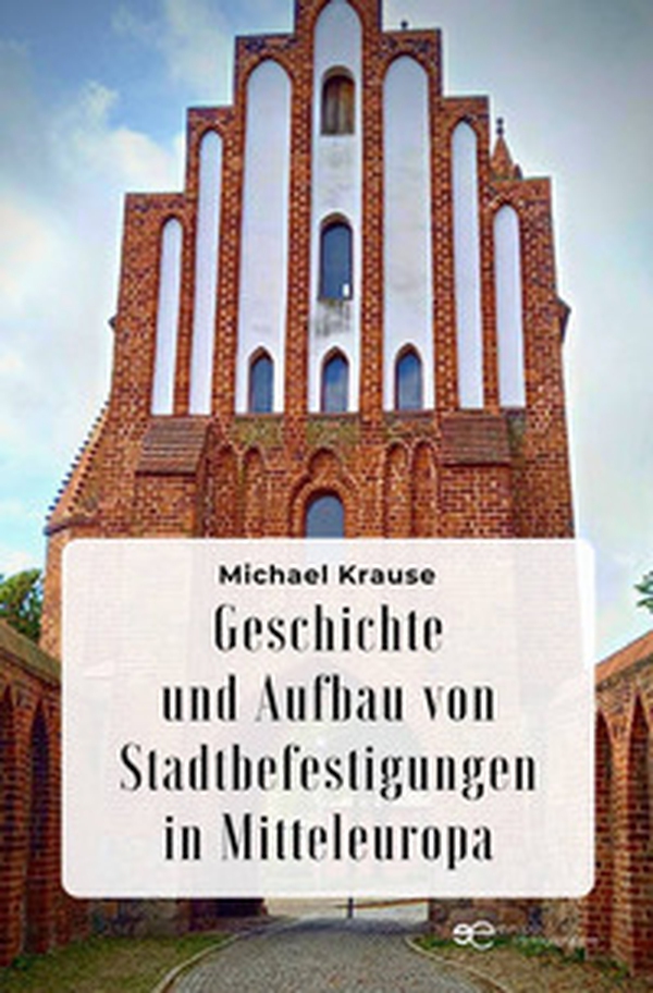 Geschichte und Aufbau von Stadtbefestigungen in Mitteleuropa - Librerie.coop Geschichte und Aufbau von Stadtbefestigungen in Mitteleuropa - Librerie.coop