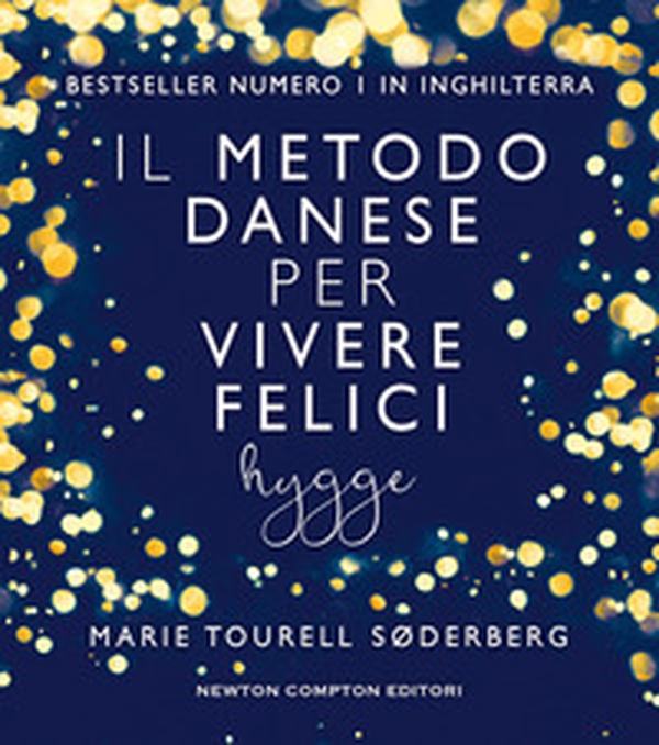 Il metodo danese per vivere felici. Hygge - Librerie.coop Il metodo danese per vivere felici. Hygge - Librerie.coop