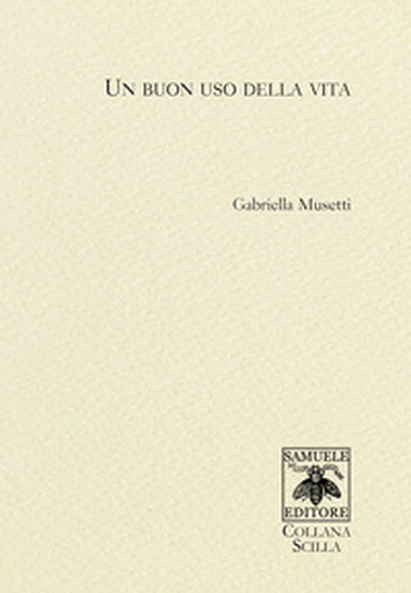 Un buon uso della vita - Librerie.coop Un buon uso della vita - Librerie.coop