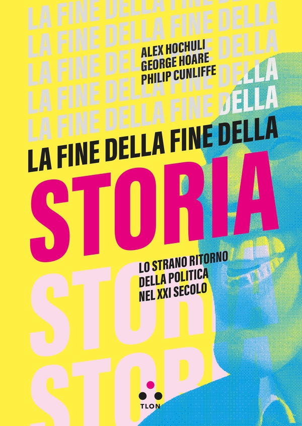 La fine della fine della storia - Librerie.coop La fine della fine della storia - Librerie.coop