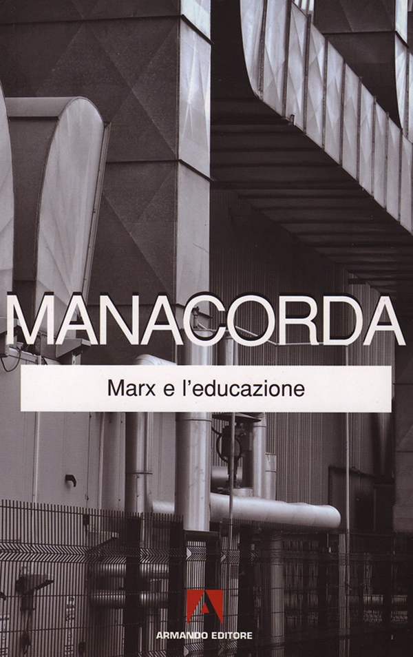 Marx e l'educazione - Librerie.coop Marx e l'educazione - Librerie.coop