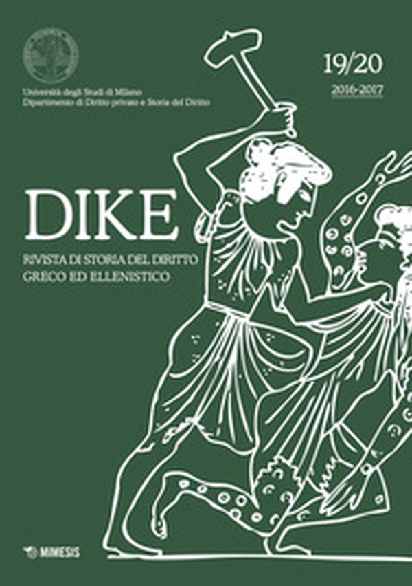 Dike. Rivista di storia del diritto greco ed ellenistico - Vol. 19-20 - Librerie.coop Dike. Rivista di storia del diritto greco ed ellenistico - Vol. 19-20 - Librerie.coop