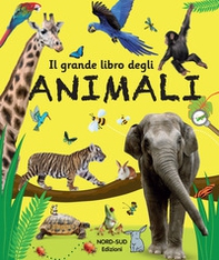 Il grande libro degli animali - Librerie.coop