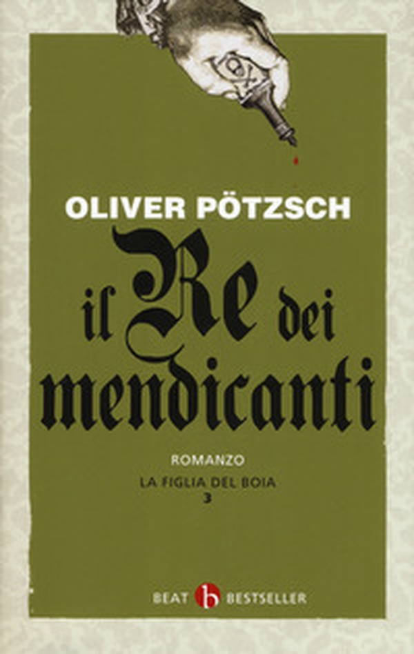 La figlia del boia. Il re dei mendicanti - Vol. 3 - Librerie.coop La figlia del boia. Il re dei mendicanti - Vol. 3 - Librerie.coop