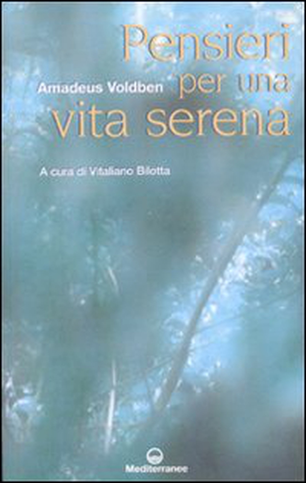 Pensieri per una vita serena - Librerie.coop Pensieri per una vita serena - Librerie.coop