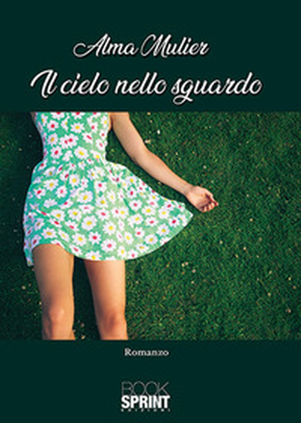 Il cielo nello sguardo - Librerie.coop Il cielo nello sguardo - Librerie.coop