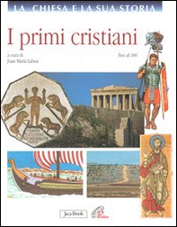 I primi cristiani fino al 180 - Librerie.coop