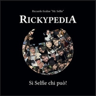 Rickypedia. Si selfie chi può. Ediz. italiana e inglese - Librerie.coop
