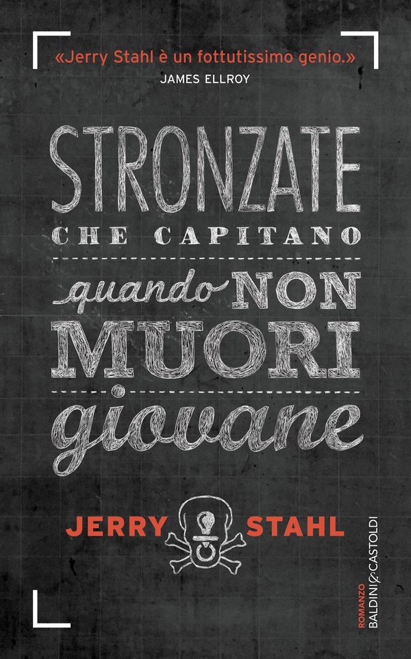 Stronzate che capitano quando non muori giovane - Librerie.coop Stronzate che capitano quando non muori giovane - Librerie.coop