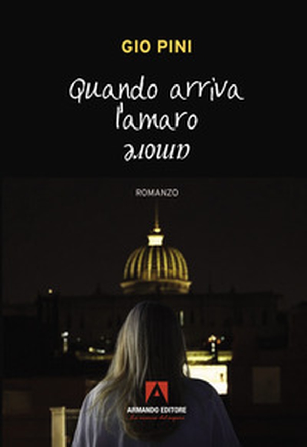Quando arriva l'amaro - Librerie.coop Quando arriva l'amaro - Librerie.coop