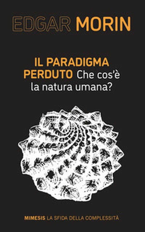 Il paradigma perduto. Che cos'è la natura umana? - Librerie.coop Il paradigma perduto. Che cos'è la natura umana? - Librerie.coop