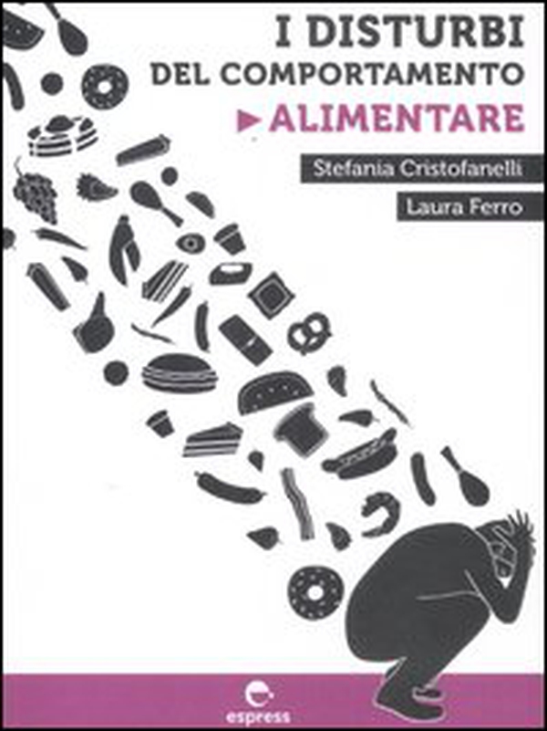 I disturbi del comportamento alimentare - Librerie.coop I disturbi del comportamento alimentare - Librerie.coop