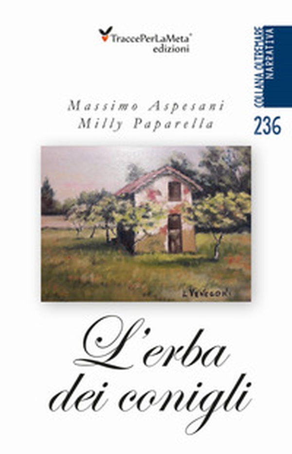 L'erba dei conigli - Librerie.coop L'erba dei conigli - Librerie.coop