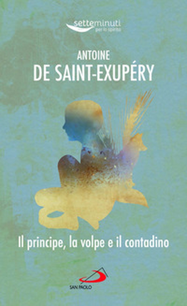 Il principe, la volpe e il contadino - Librerie.coop Il principe, la volpe e il contadino - Librerie.coop