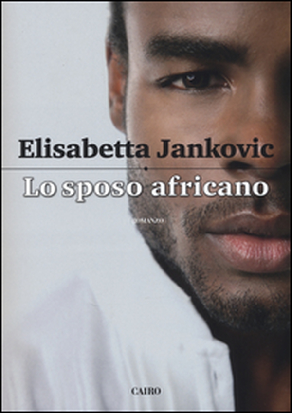 Lo sposo africano - Librerie.coop Lo sposo africano - Librerie.coop