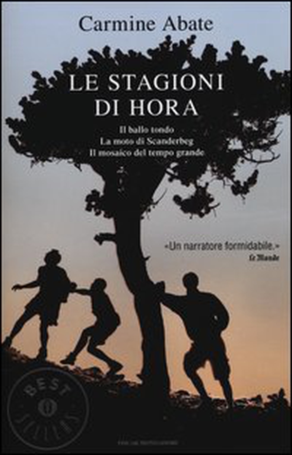 Le stagioni di Hora: Il ballo tondo-La moto di Scanderbeg-Il mosaico del tempo grande - Librerie.coop Le stagioni di Hora: Il ballo tondo-La moto di Scanderbeg-Il mosaico del tempo grande - Librerie.coop