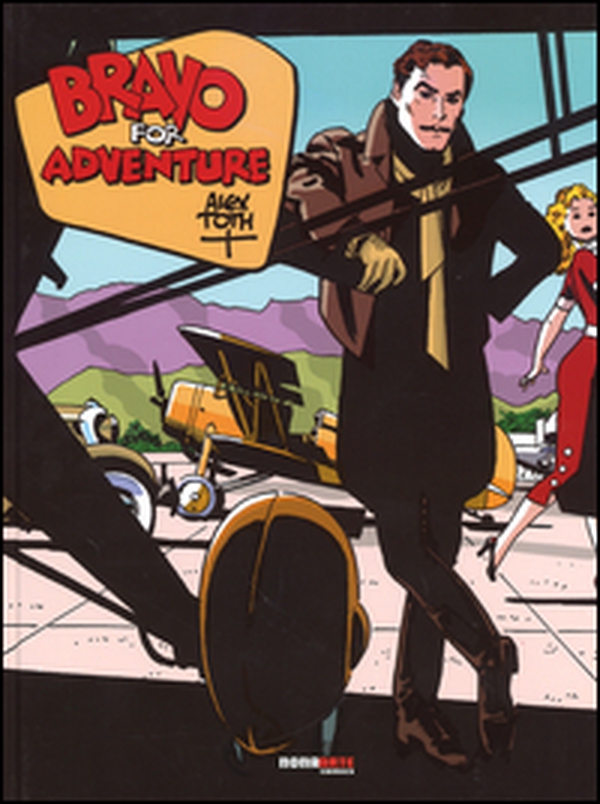 Bravo for adventure. L'integrale - Librerie.coop Bravo for adventure. L'integrale - Librerie.coop